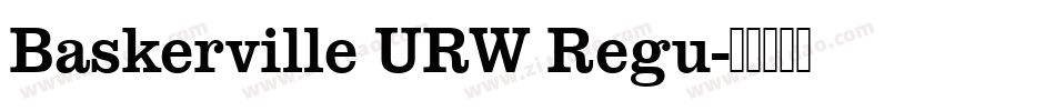 Baskerville URW Regu字体转换
